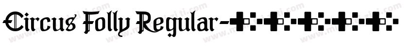 Circus Folly Regular字体转换